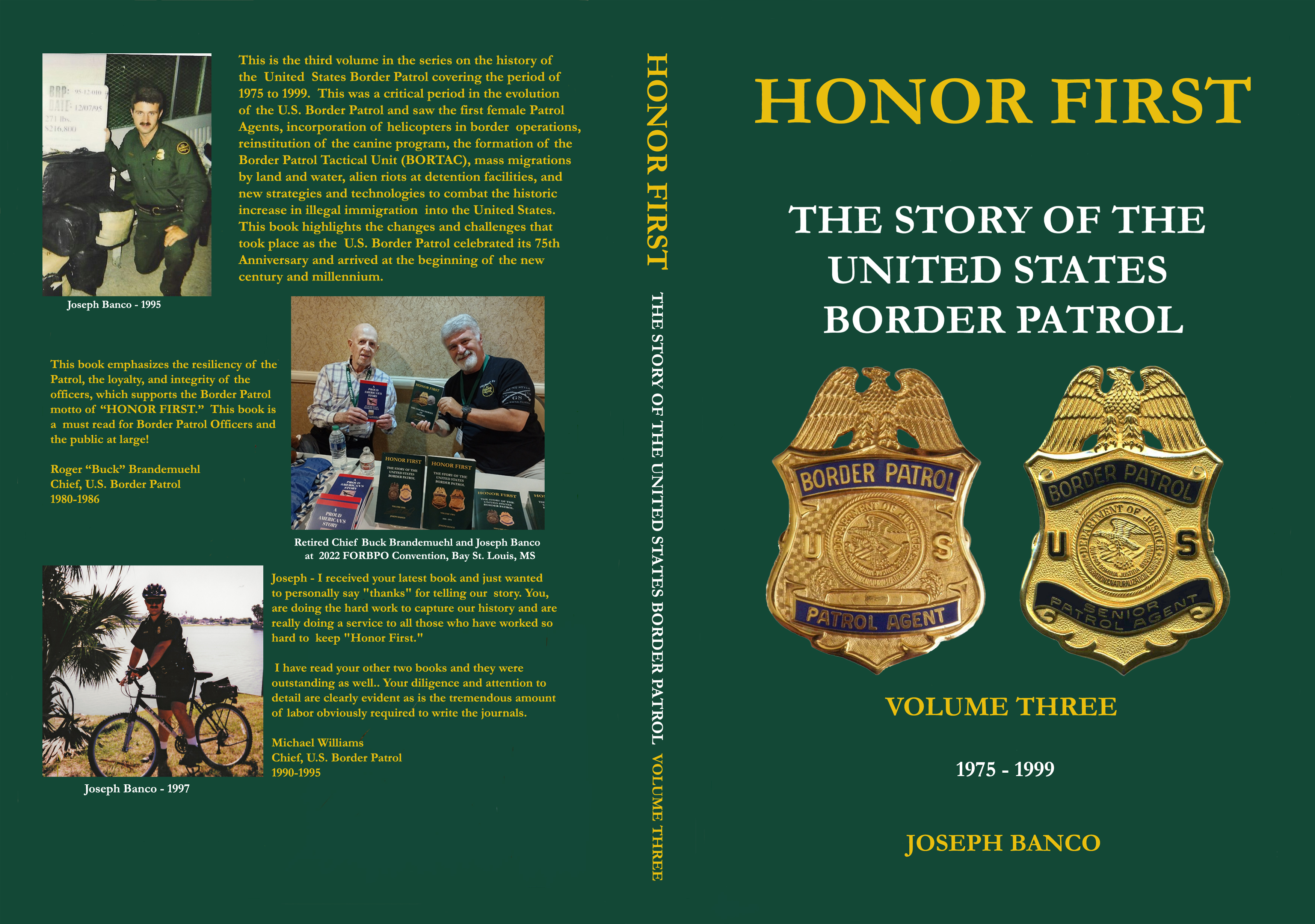 Volume III: HONOR FIRST - The Story of the U.S. Border Patrol (1975-1999)